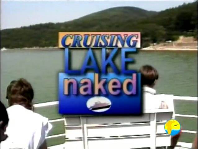 Cruising Lake Naked [mp4 | 860 MB | 640x480]